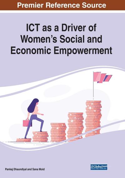 ICT as a Driver of Women’s Social and Economic Empowerment