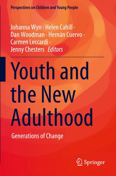 Youth and the New Adulthood
