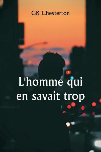 L’homme qui en savait trop