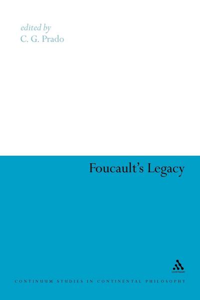 Foucault’s Legacy