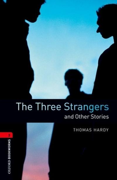 The Three Strangers And Other Stories