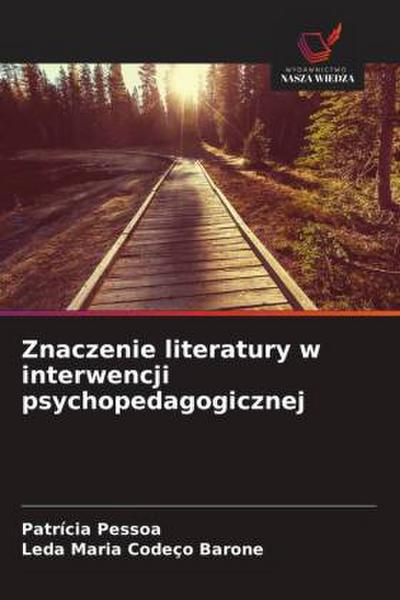 Znaczenie literatury w interwencji psychopedagogicznej