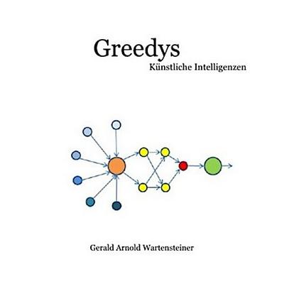 Greedys-Künstliche Intelligenzen
