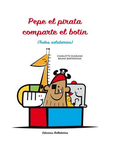Pepe el pirata comparte el botín. ¡Todos solidarios!