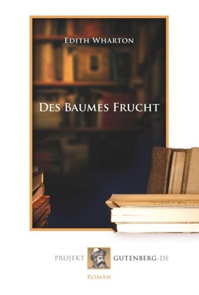 Des Baumes Frucht