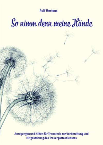 So nimm denn meine Hände