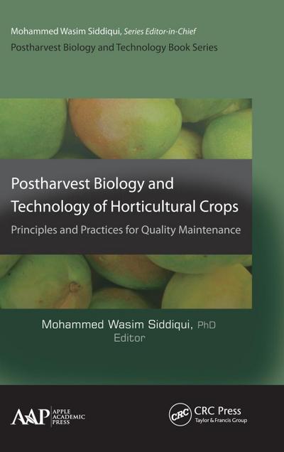 Postharvest Biology and Technology of Horticultural Crops