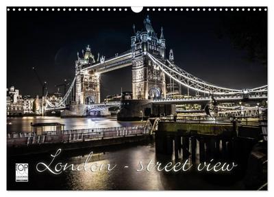 London - street view (Wandkalender 2026 DIN A3 quer), CALVENDO Monatskalender