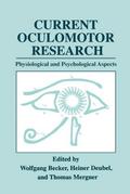 Current Oculomotor Research