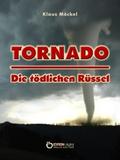 Tornado - Die tödlichen Rüssel