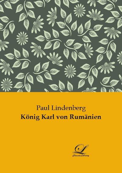 König Karl von Rumänien