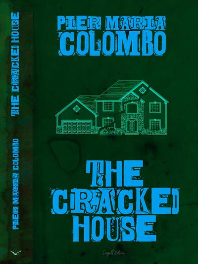 The Cracked House