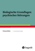 Biologische Grundlagen psychischer Störungen