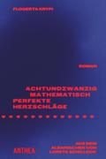 Achtundzwanzig mathematisch perfekte Herzschläge