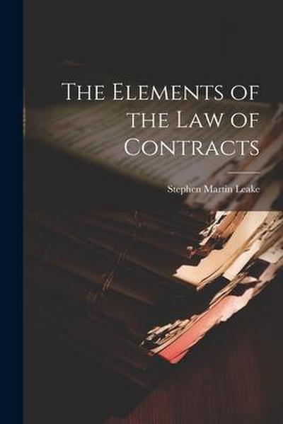 The Elements of the Law of Contracts