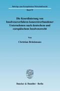 Die Koordinierung von Insolvenzverfahren konzernve