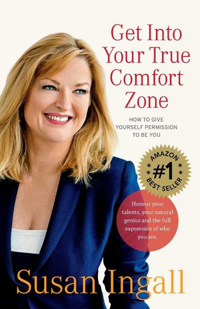 Get Into Your True Comfort Zone