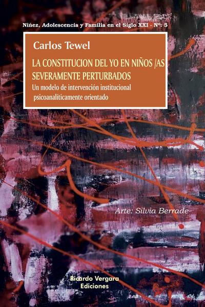 La constitución del Yo en niños/as severamente perturbados