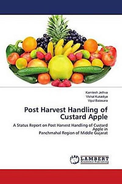 Post Harvest Handling of Custard Apple