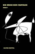 Die Krise der Fantasie