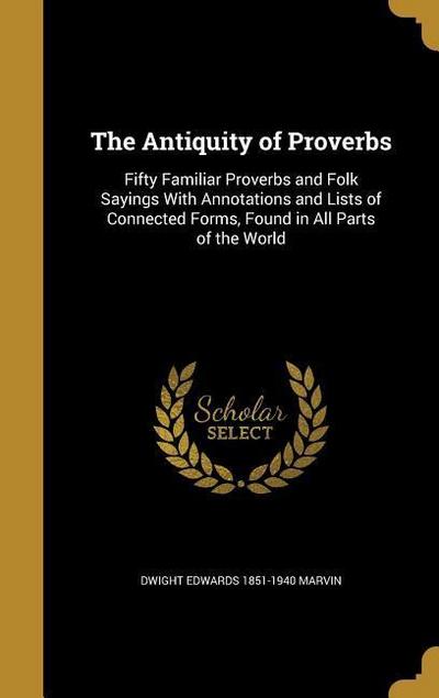ANTIQUITY OF PROVERBS