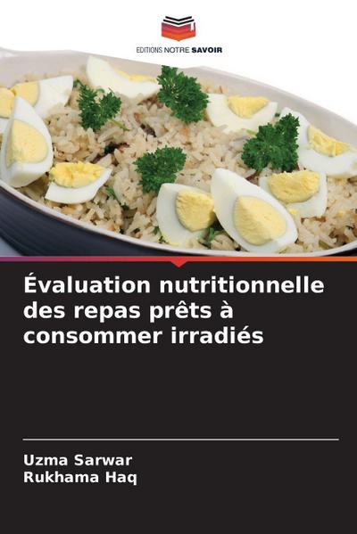 Évaluation nutritionnelle des repas prêts à consommer irradiés