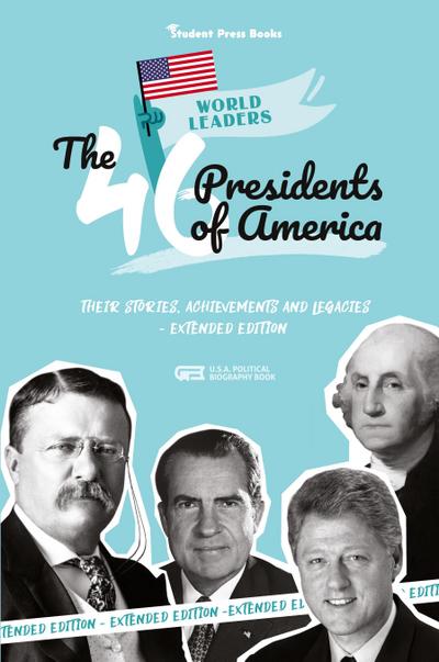 The 46 Presidents of America