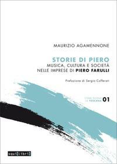 Agamennone, M: Storie di Piero. Musica, cultura e società ne