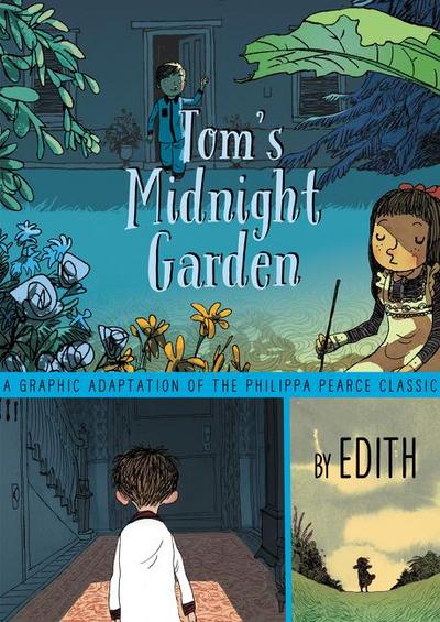 Tom’s Midnight Garden Graphic Novel