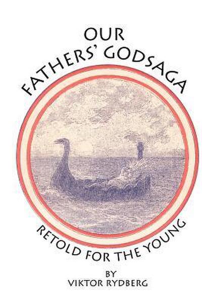 Our Fathers’ Godsaga