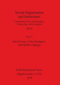 Social Organisation and Settlement, Part II