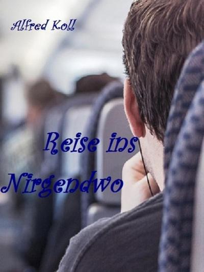 Reise ins Nirgendwo