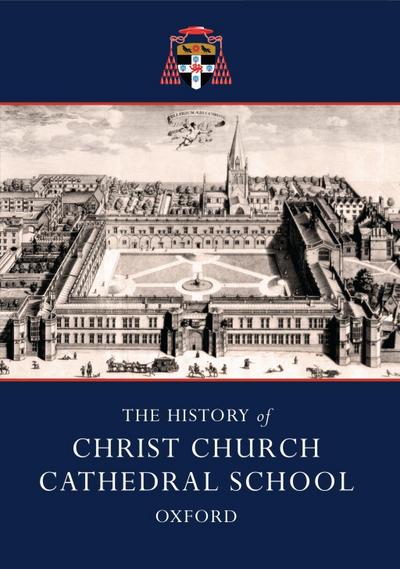 The History of Christ Church Cathedral School, Oxford
