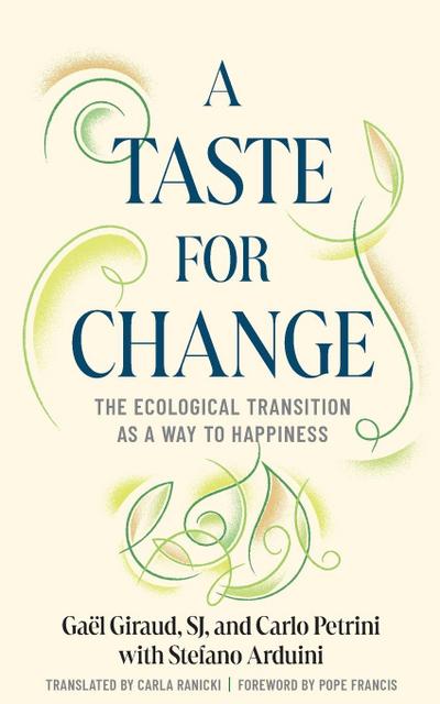 A Taste for Change