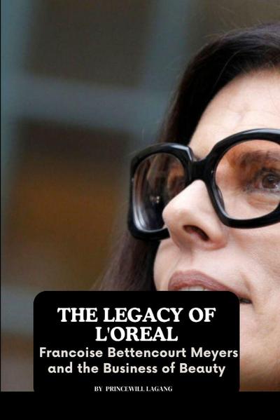 The Legacy of L’Oreal