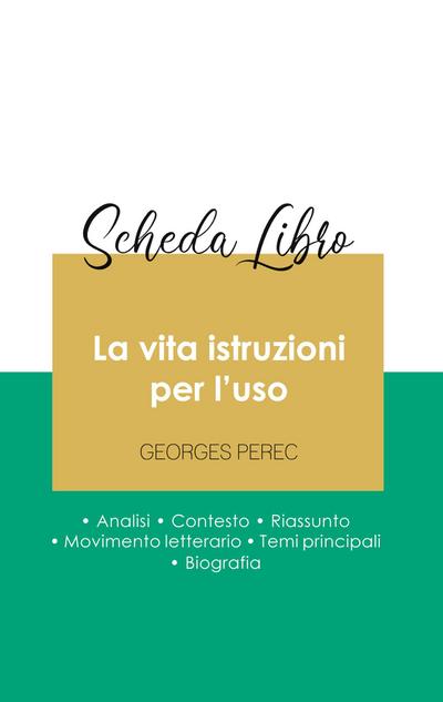 Scheda libro La vita istruzioni per l’uso di Georges Perec (analisi letteraria di riferimento e riassunto completo)