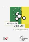 Organische Chemie (Jeromin): Ein praxisbezogenes Lehrbuch