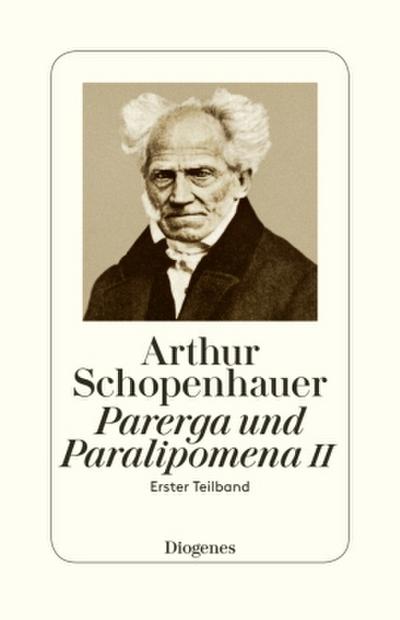 Parerga und Paralipomena II. Tl.2/1