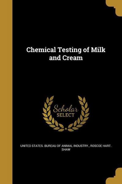 Chemical Testing of Milk and Cream
