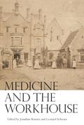 Medicine and the Workhouse