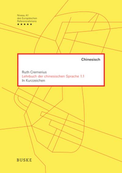 Lehrbuch der chinesischen Sprache 1.1 in Kurzzeichen
