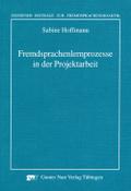 Fremdsprachenlernprozesse in der Projektarbeit