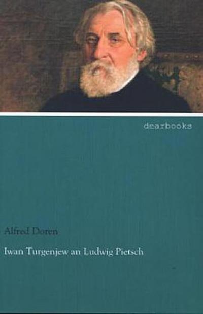 Iwan Turgenjew an Ludwig Pietsch