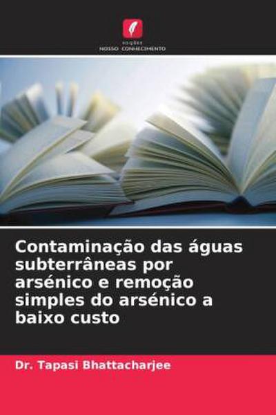Contaminação das águas subterrâneas por arsénico e remoção simples do arsénico a baixo custo