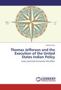 Thomas Jefferson and the Execution of the United S