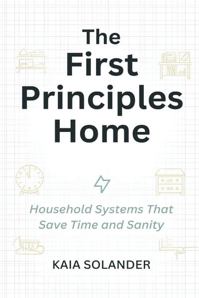 The First Principles Home