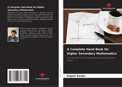 A Complete Hand Book for Higher Secondary Mathematics