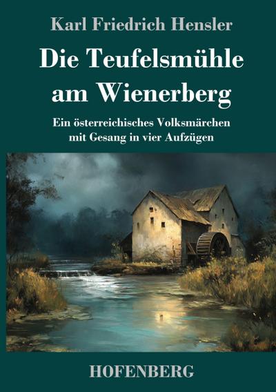 Die Teufelsmühle am Wienerberg