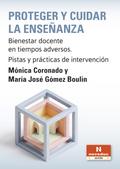 Proteger y cuidar la enseñanza