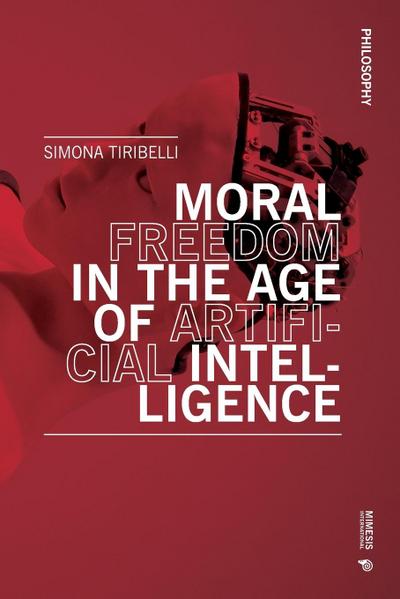 Moral Freedom in the Age of Artificial Intelligence
